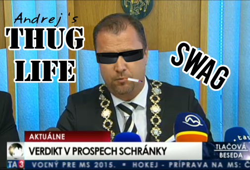 Andrej Hrnčiar - Thug Life